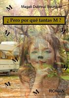 ¿ Pero por qué tantas M ?