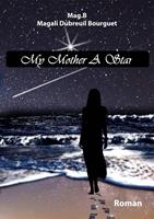   My Mother A Star