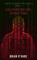   Gli omicidi del Dark Web
