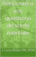   Réponses à vos questions de santé mentale