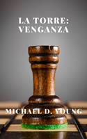   La Torre: Venganza