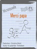   Merci papa !