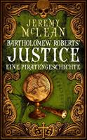   Bartholomew Roberts'Justice