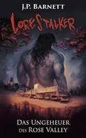   Das Ungeheuer des Rose Valley