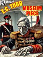   Museum Piece