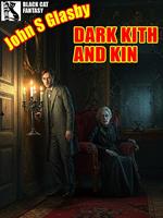   Dark Kith and Kin
