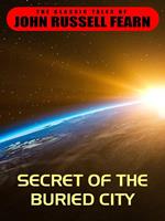   Secret of the Buried City