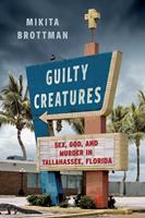   Guilty Creatures