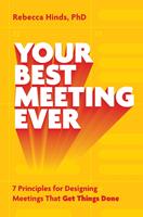   Your Best Meeting Ever