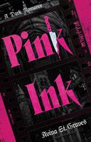  Pink Ink