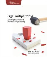   SQL Antipatterns