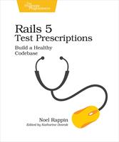   Rails 5 Test Prescriptions