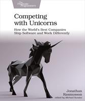   Competing with Unicorns