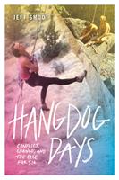   Hangdog Days
