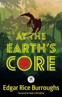 At the Earth’s Core: Annotated Version with Foreword by Todd J. McCaffrey