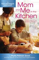   Mom and Me in the Kitchen