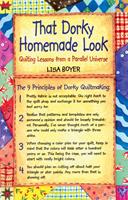   That Dorky Homemade Look