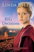   Big Decisions