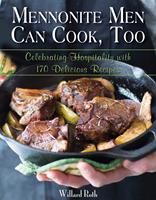   Mennonite Men Can Cook, Too