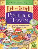   Fix-It and Enjoy-It Potluck Heaven