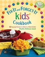 Fix-It and Forget-It kids'Cookbook
