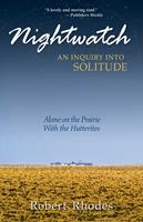  Nightwatch: An Inquiry Into Solitude
