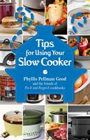   Tips for Using Your Slow Cooker