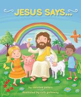   Jesus Says . . .