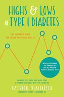   Highs & Lows of Type 1 Diabetes