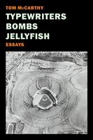  Typewriters, Bombs, Jellyfish