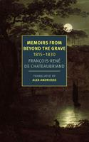   Memoirs from Beyond the Grave: 1815 -1830