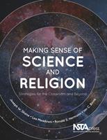   Making Sense of Science and Religion