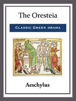   The Oresteia
