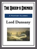  The Queen's Enemies