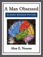   A Man Obsessed