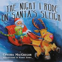 The Night I Rode on Santa's Sleigh