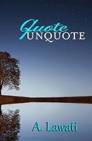   Quote Unquote