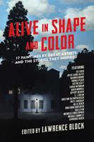   Alive in Shape and Color