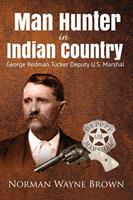   Man Hunter in Indian Country