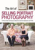   The Art of Selling Portrait Photography