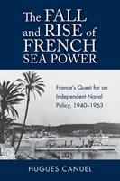 The Fall and Rise of French Sea Power