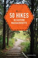   50 Hikes in Eastern Massachusetts