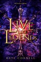   Live Like Legends