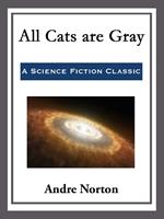   All Cats are Gray