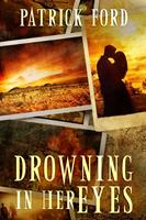  Drowning in Her Eyes