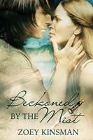   Beckoned by the Mist