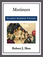   Mutineer