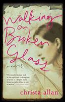   Walking on Broken Glass