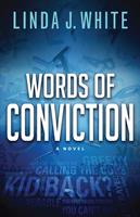   Words of Conviction