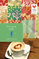   For Love of Eli